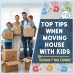 Top Tips When Moving House With kids