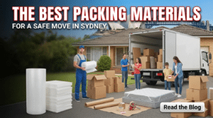 The Best Packing Material for Removals in Sydney